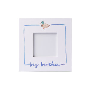 "Big Brother" Frame